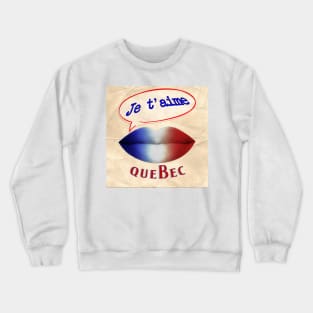 FRENCH KISS JETAIME QUEBEC Crewneck Sweatshirt